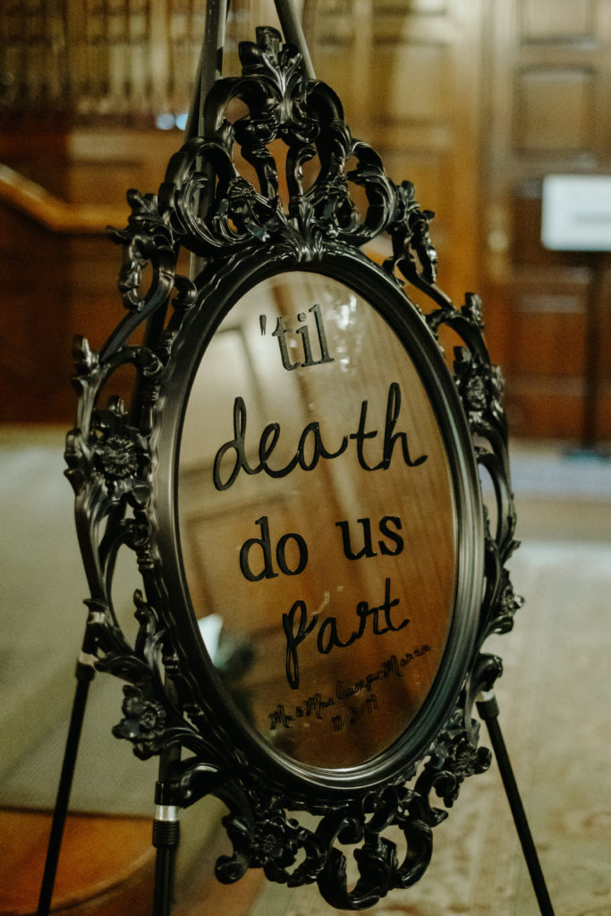 Til Death Do Us Part Welcome sign at Halloween Wedding at the Dane Estate